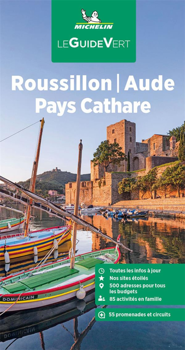 GUIDE VERT ROUSSILLON AUDE PAYS CATHARE MICHELIN - XXX - MICHELIN