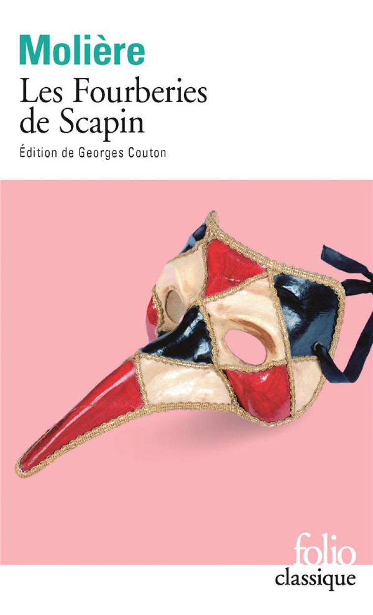 LES FOURBERIES DE SCAPIN - MOLIERE - Gallimard