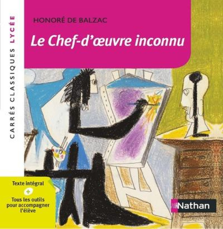 LE CHEF D'OEUVRE INCONNU - BALZAC - CARRES CLASSIQUES LYCEE - NUMERO 18 - BALZAC HONORE DE - CLE INTERNAT