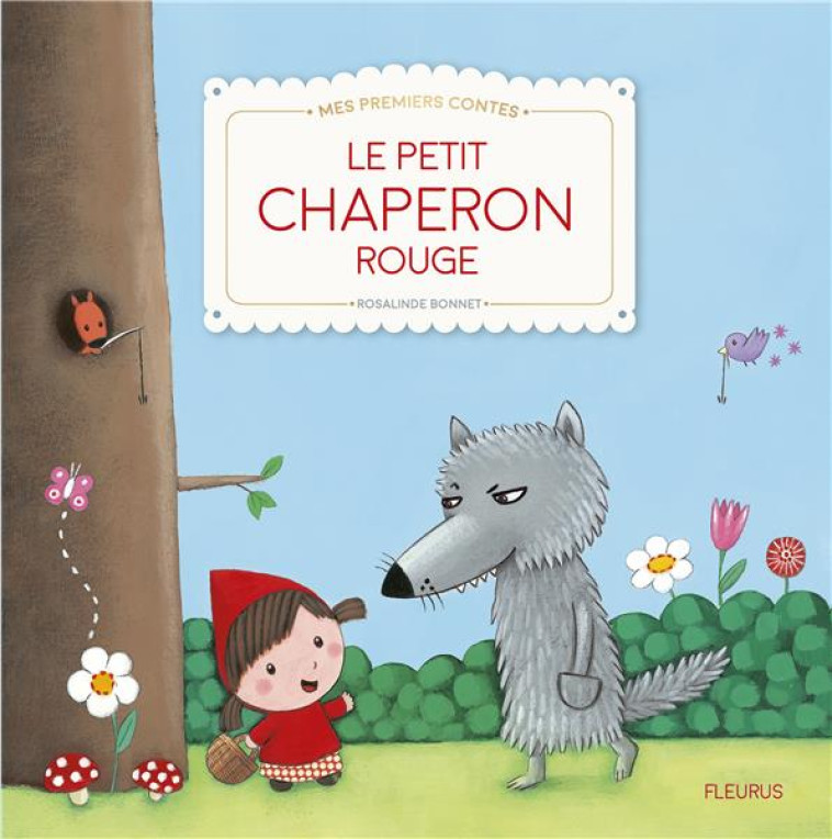 LE PETIT CHAPERON ROUGE - BONNET ROSALINDE - Fleurus