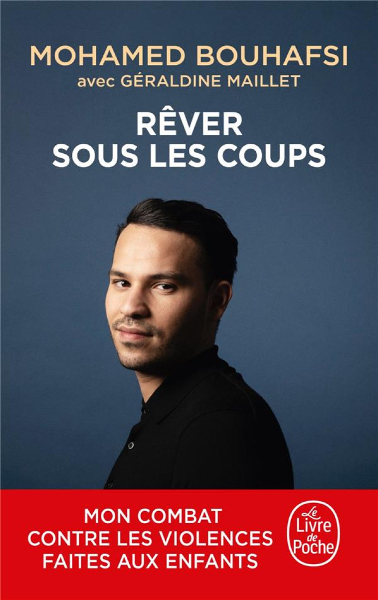 REVER SOUS LES COUPS - BOUHAFSI/MAILLET - LGF/Livre de Poche