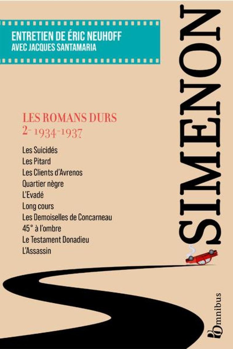 LES ROMANS DURS, TOME 2 1934-1937 - SIMENON/NEUHOFF - PRESSES CITE