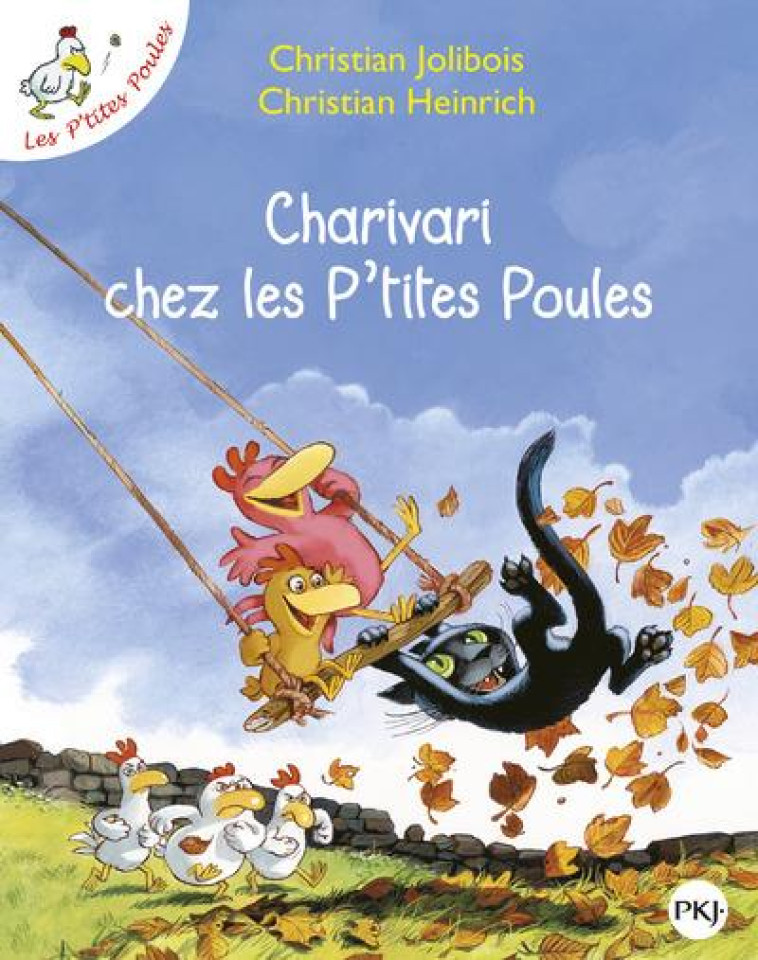 CHARIVARI CHEZ LES P'TITES POULES - TOME 5 - VOL05 - JOLIBOIS/HEINRICH - POCKET