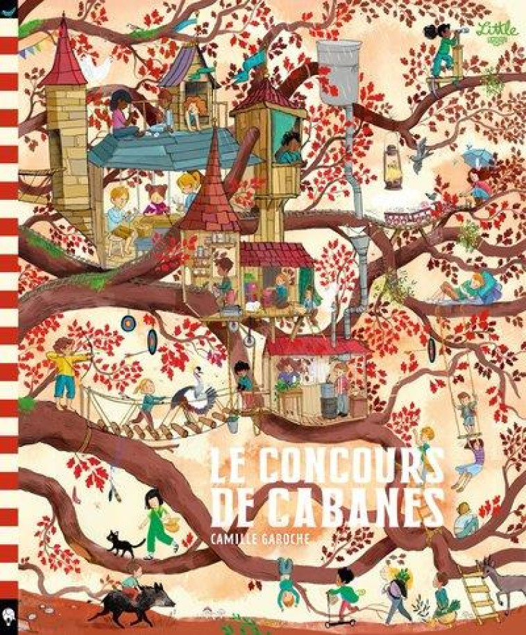 LE CONCOURS DE CABANES - GAROCHE CAMILLE - LITTLE URBAN