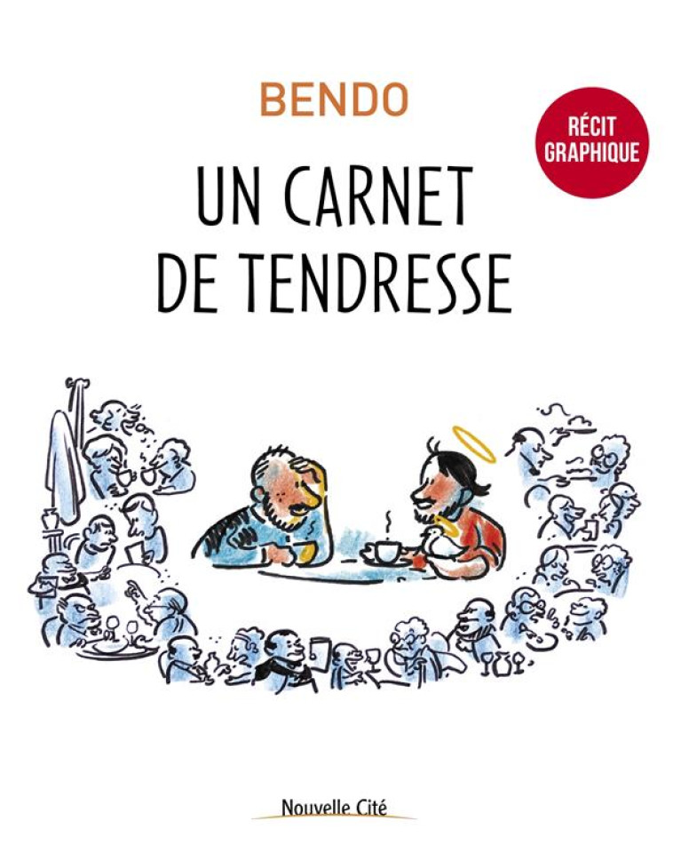 UN CARNET DE TENDRESSE - BENDO - NOUVELLE CITE