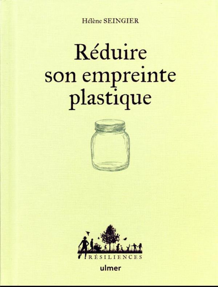 REDUIRE SON EMPREINTE PLASTIQUE - SEINGIER/MARTINS - ULMER