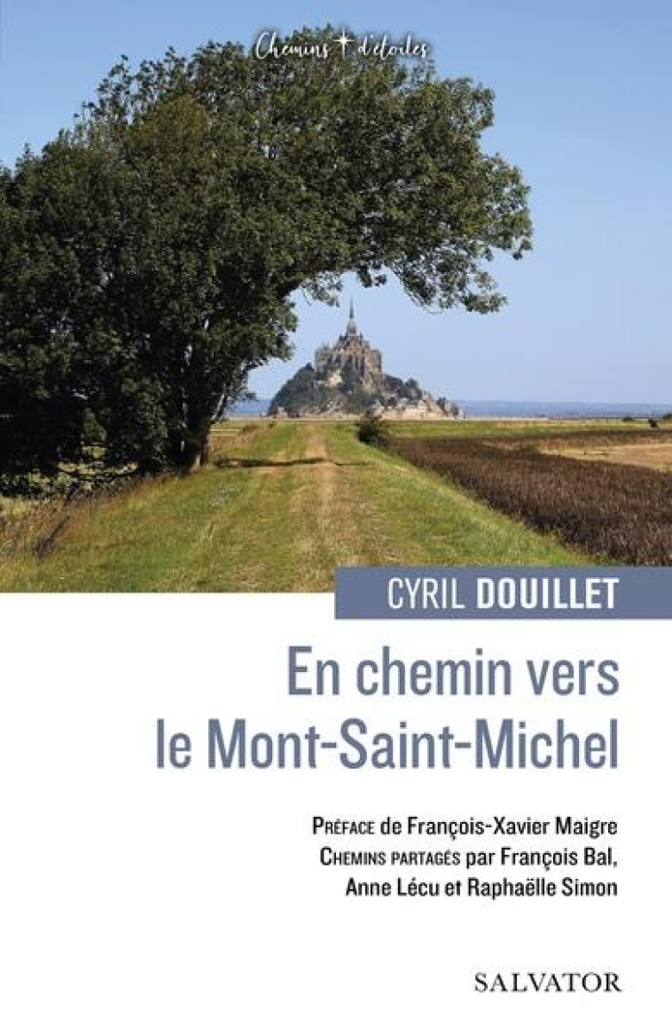 EN CHEMIN VERS LE MONT-SAINT-MICHEL - DOUILLET - SALVATOR