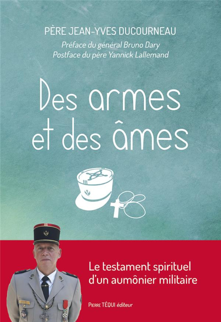 DES ARMES ET DES AMES - DUCOURNEAU/DARY - TEQUI