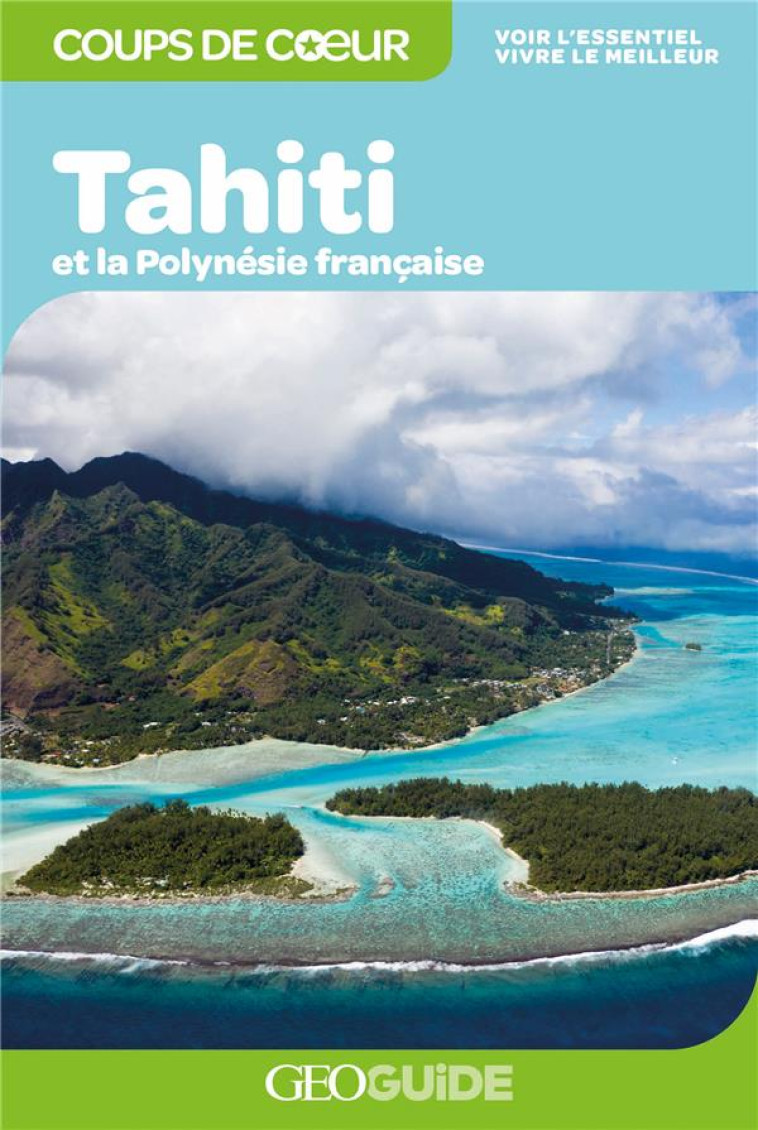 TAHITI ET LA POLYNESIE FRANCAISE - COLLECTIF - NC