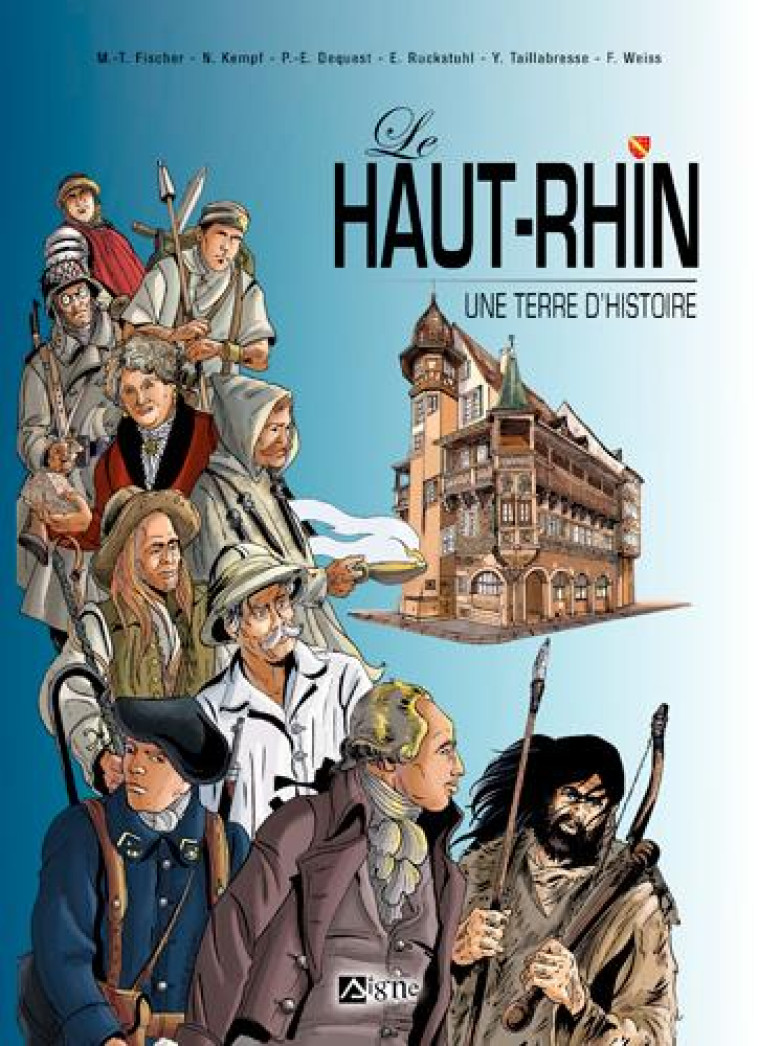 LE HAUT-RHIN UNE TERRE D'HISTOIRE - RUCKSTUHL ERIC - SIGNE