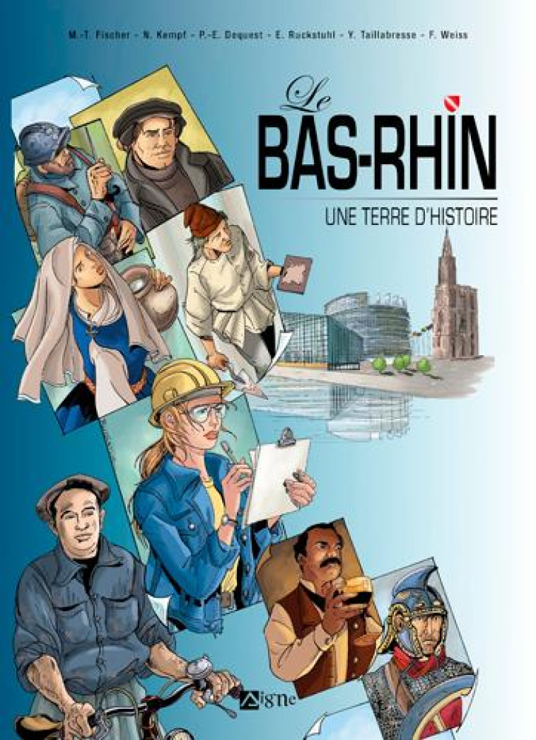 LE BAS-RHIN, UNE TERRE D'HISTOIRE - RUCKSTUHL ERIC - SIGNE