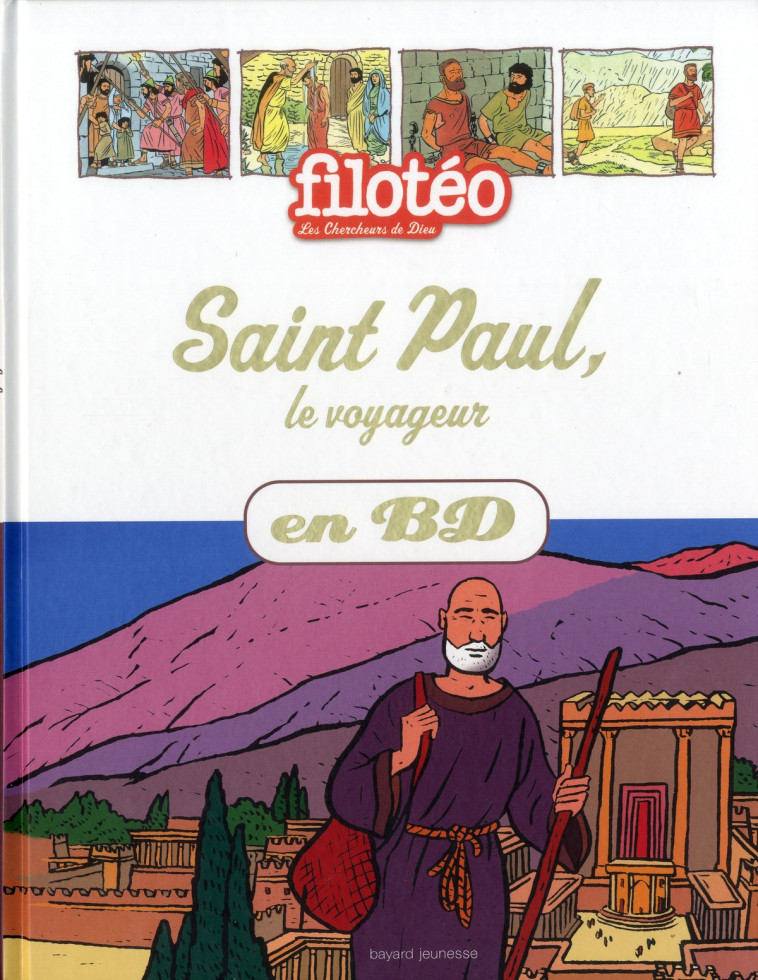 SAINT PAUL LE VOYAGEUR EN BD - (REEDITION) - MARCHON BENOIT - Bayard Jeunesse