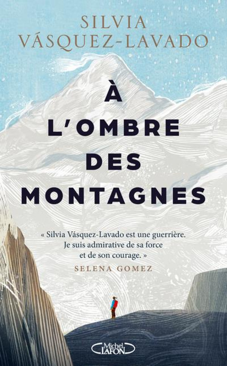 A L'OMBRE DES MONTAGNES - VASQUEZ-LAVADO S. - MICHEL LAFON