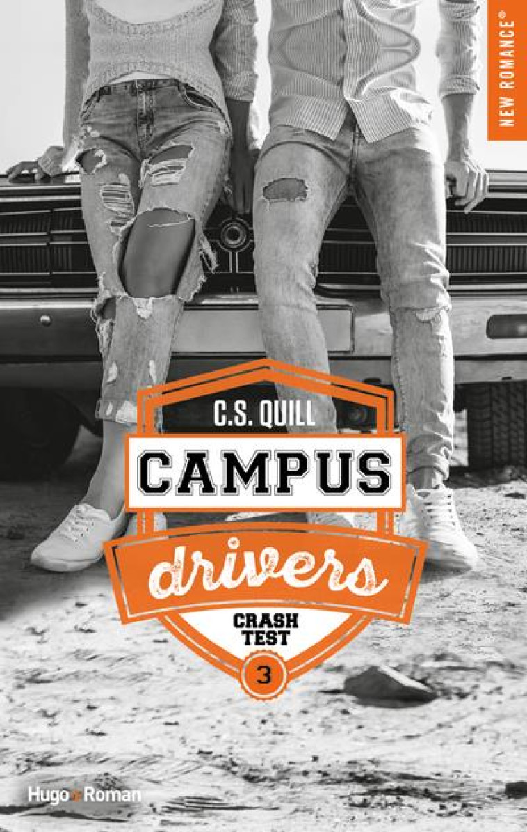 CAMPUS DRIVERS - TOME 03 - CRASH TEST - QUILL C. S. - HUGO JEUNESSE