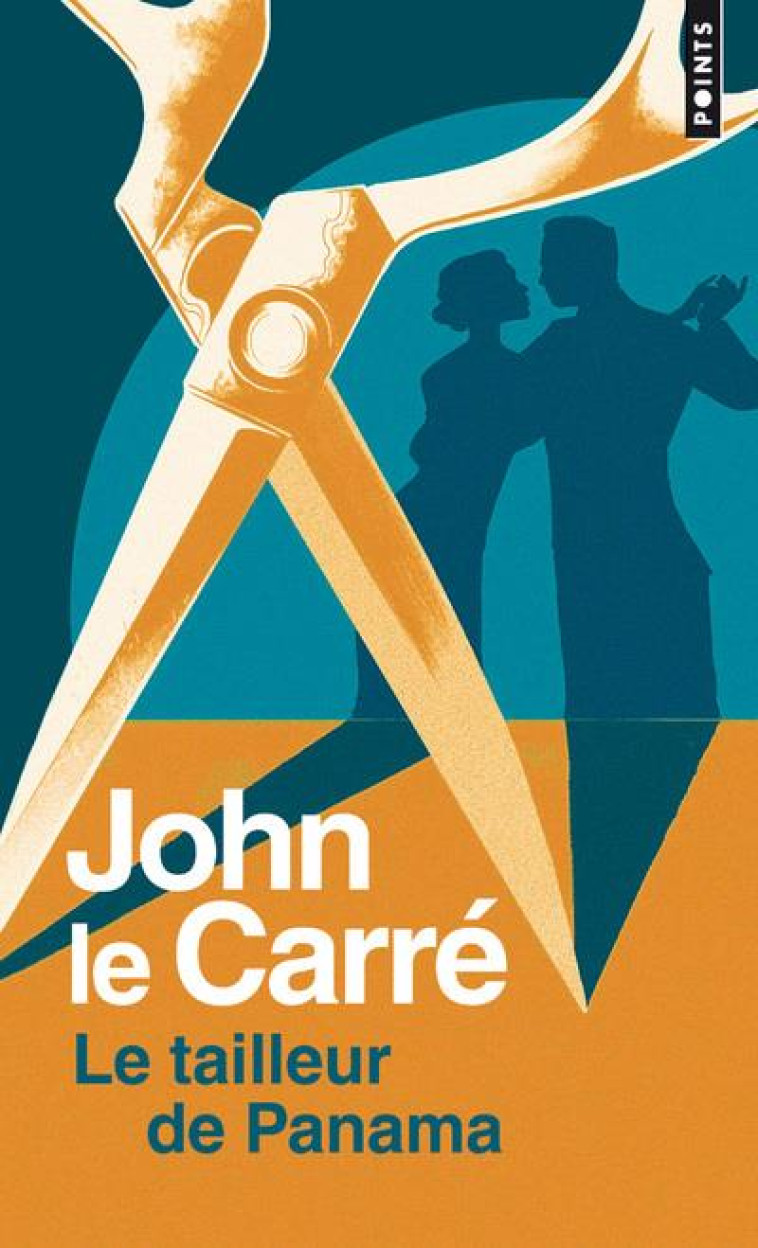 LE TAILLEUR DE PANAMA - LE CARRE JOHN - POINTS