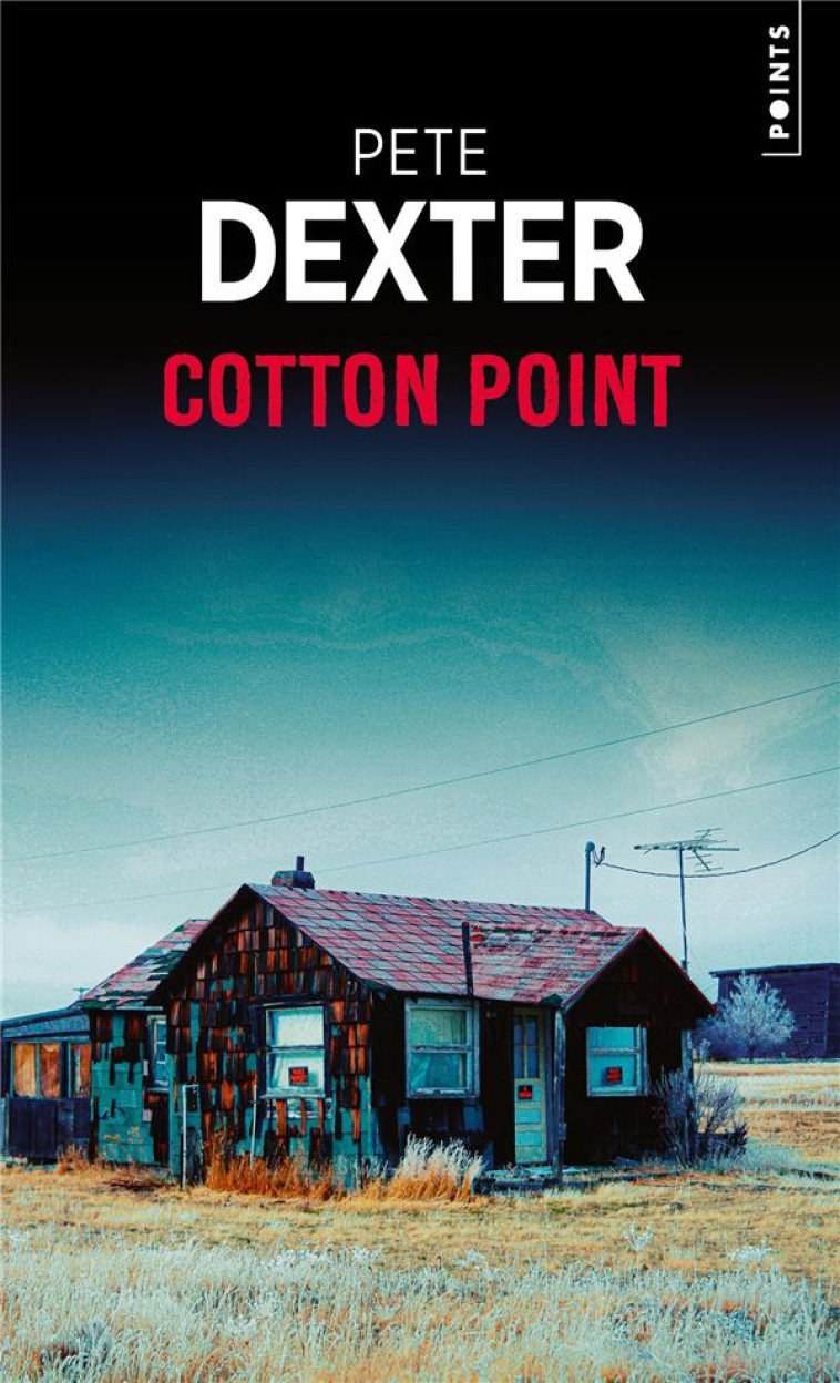 COTTON POINT - DEXTER PETE - POINTS