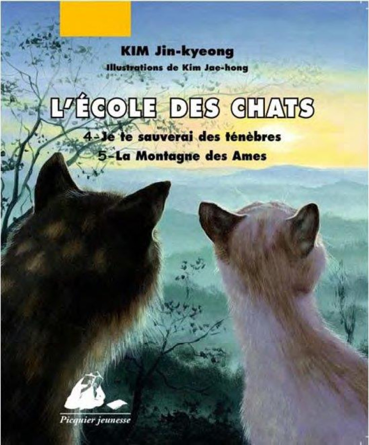 L'ECOLE DES CHATS, VOLUME 2 - TOMES 4 ET 5 - KIM - PICQUIER