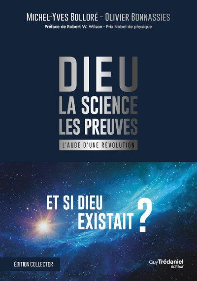 DIEU - LA SCIENCE LES PREUVES - COLLECTOR - BOLLORE/BONNASSIES - TREDANIEL