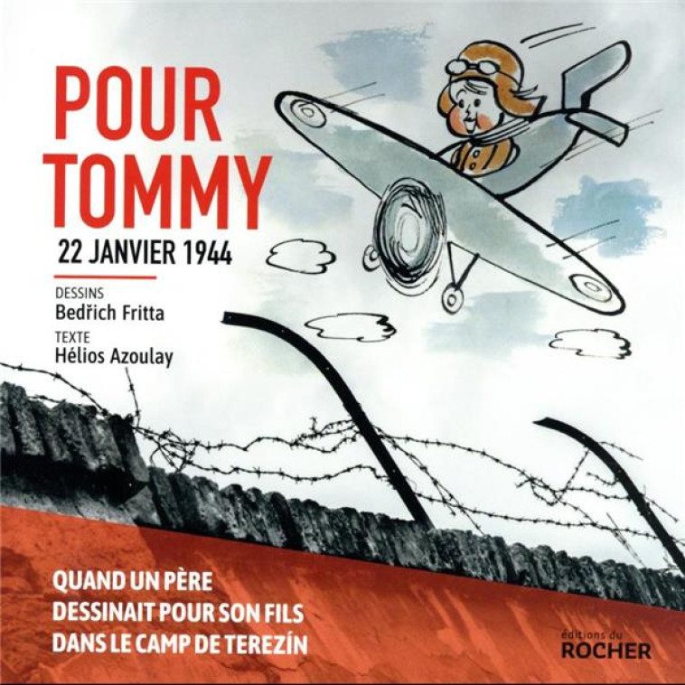 POUR TOMMY - 22 JANVIER 1944 - AZOULAY/FRITTA - DU ROCHER