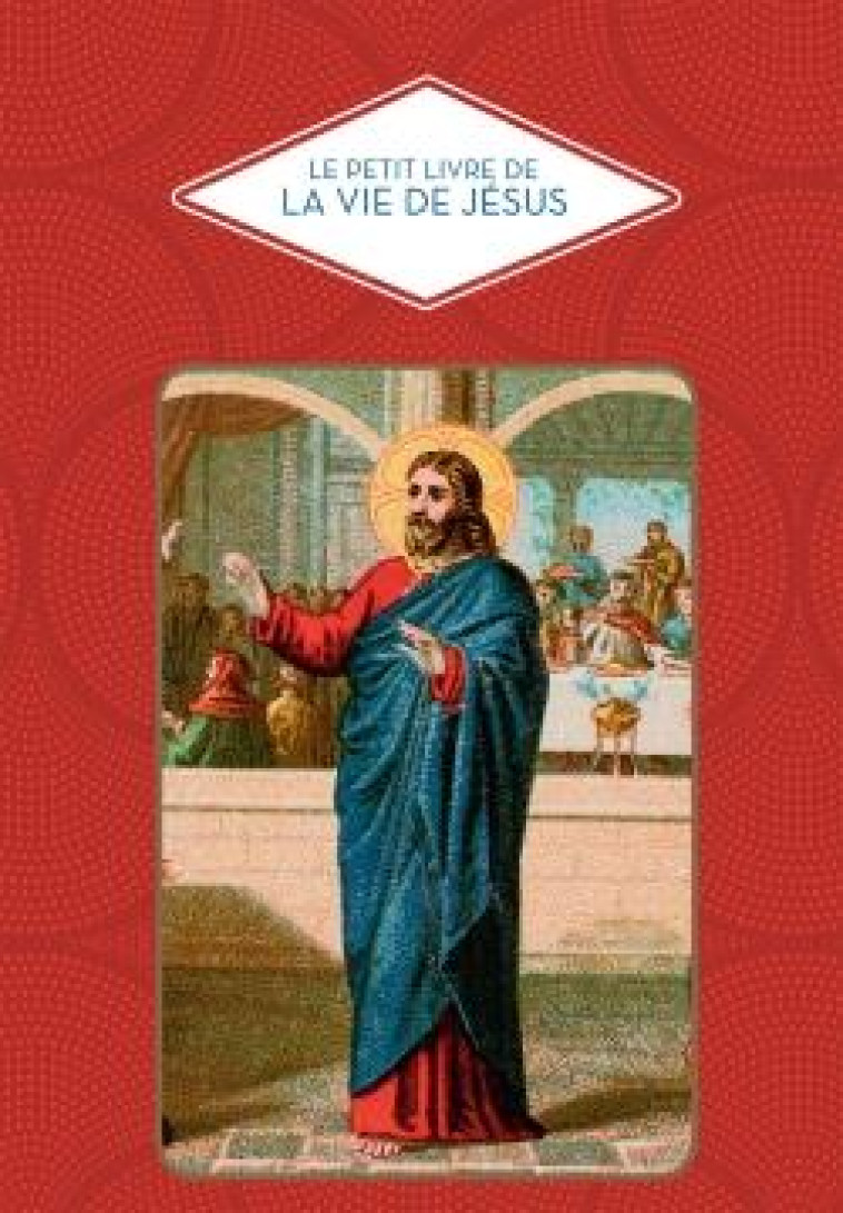 LE PETIT LIVRE DE LA VIE DE JESUS - BARRELY CHRISTINE - HACHETTE