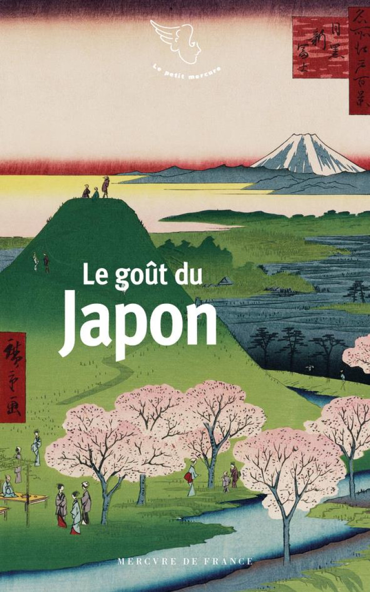 LE GOUT DU JAPON - COLLECTIF - Mercure de France