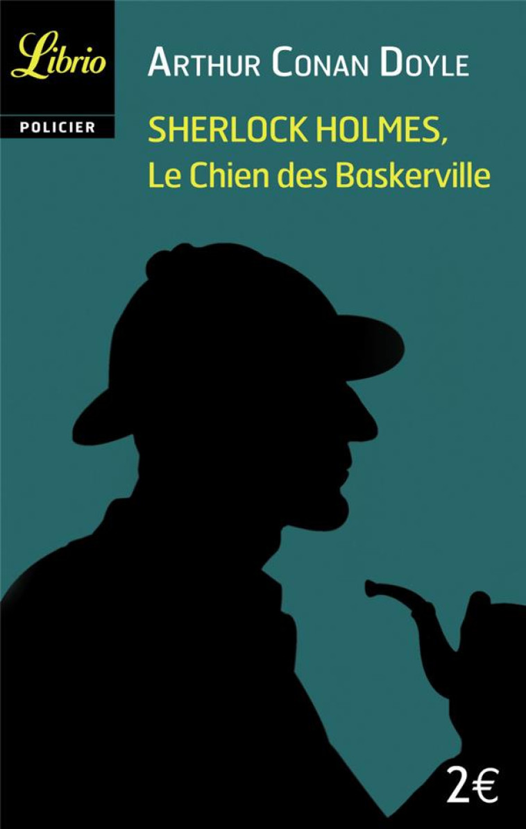 SHERLOCK HOLMES - LE CHIEN DES BASKERVILLE - DOYLE ARTHUR CONAN - Librio