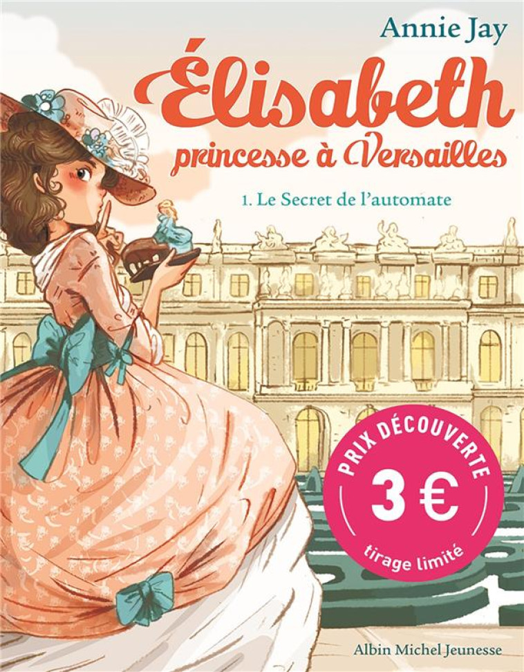 ELISABETH T1 LE SECRET DE L'AUTOMATE (PRIX DECOUVERTE 3E) - JAY/DELRIEU - ALBIN MICHEL