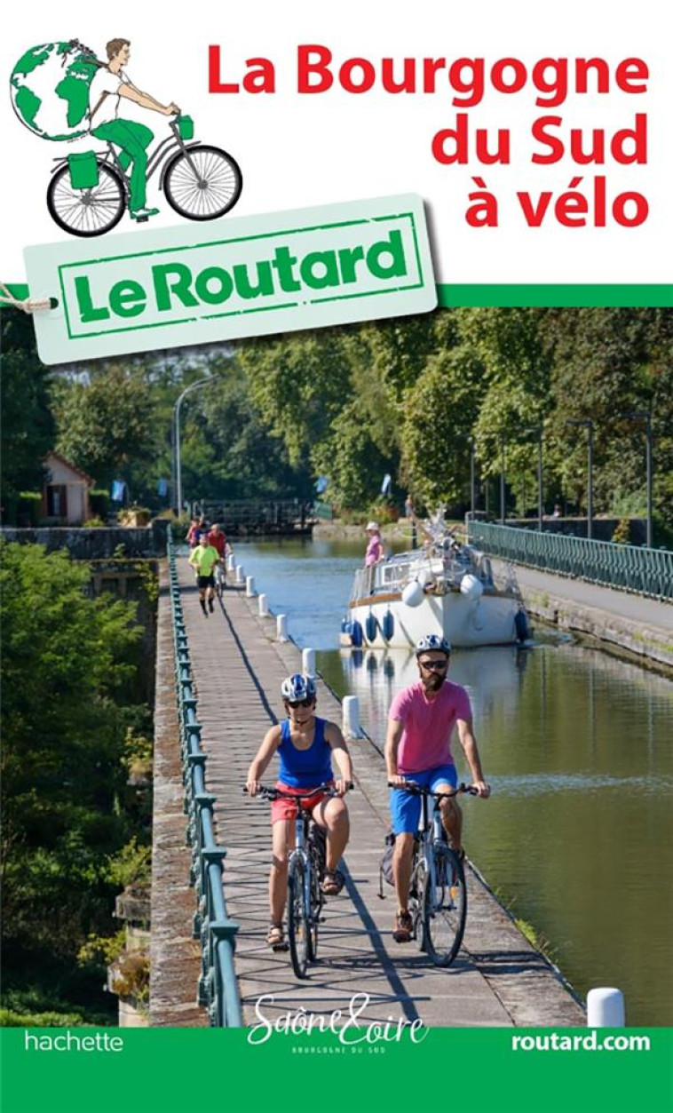 GUIDE DU ROUTARD LA BOURGOGNE DU SUD A VELO - COLLECTIF - HACHETTE