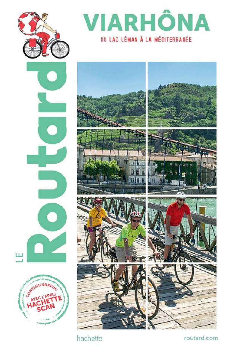 GUIDE DU ROUTARD VIARHONA - DU LAC LEMAN A LA MEDITERRANNEE - COLLECTIF - HACHETTE