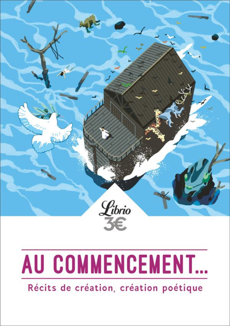 AU COMMENCEMENT... - RECITS DE CREATION, CREATION POETIQUE - COLLECTIF - J'AI LU