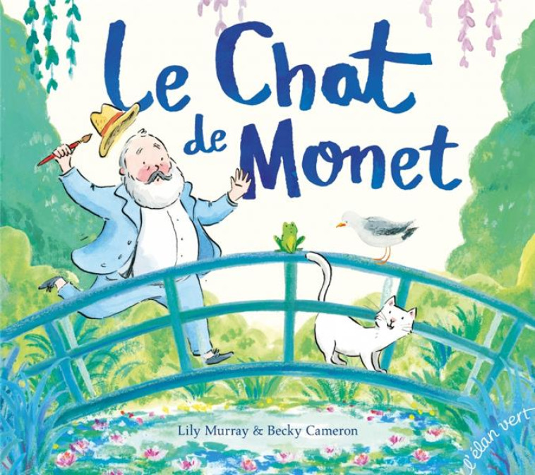 LE CHAT DE MONET - MURRAY/CAMERON - HURTUBISE HMH