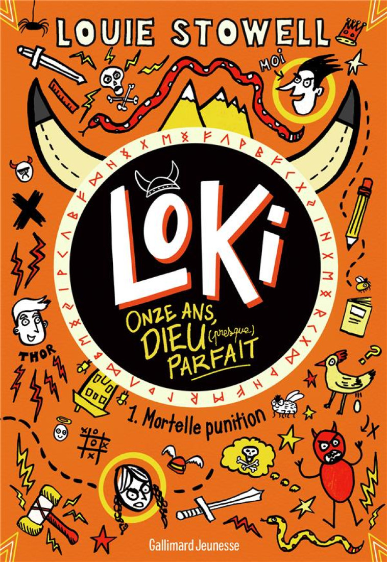 LOKI, 11 ANS, DIEU (PRESQUE) PARFAIT - VOL01 - MORTELLE PUNITION - STOWELL - GALLIMARD