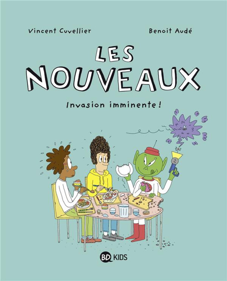 LES NOUVEAUX, TOME 02 - LES NOUVEAUX T2 - CUVELLIER/AUDE - BAYARD JEUNESSE