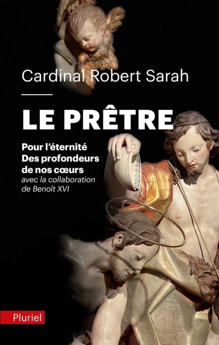 LE PRETRE - DES PROFONDEURS DE NOS COEURS/POUR L'ETERNITE - SARAH ROBERT - PLURIEL