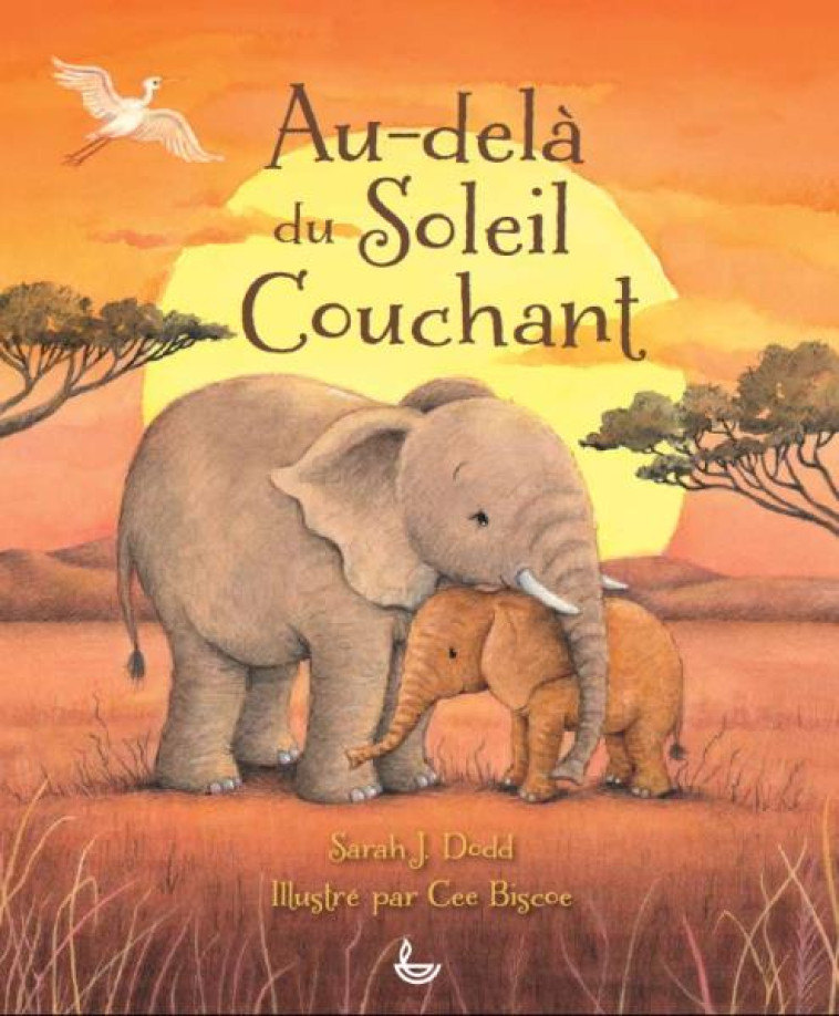 AU-DELA DU SOLEIL COUCHANT - SARAH/BISCOE - LECTURE BIBLE F