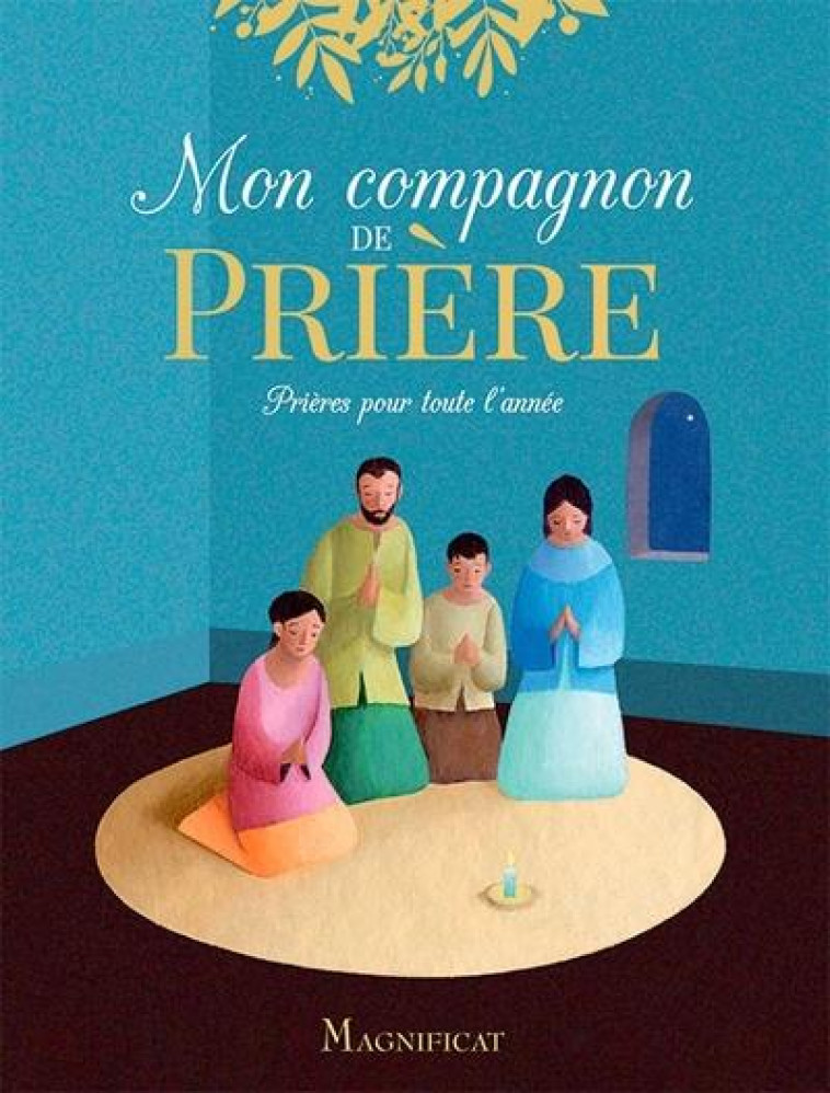 MON COMPAGNON DE PRIERE - XXX - MAGNIFICAT