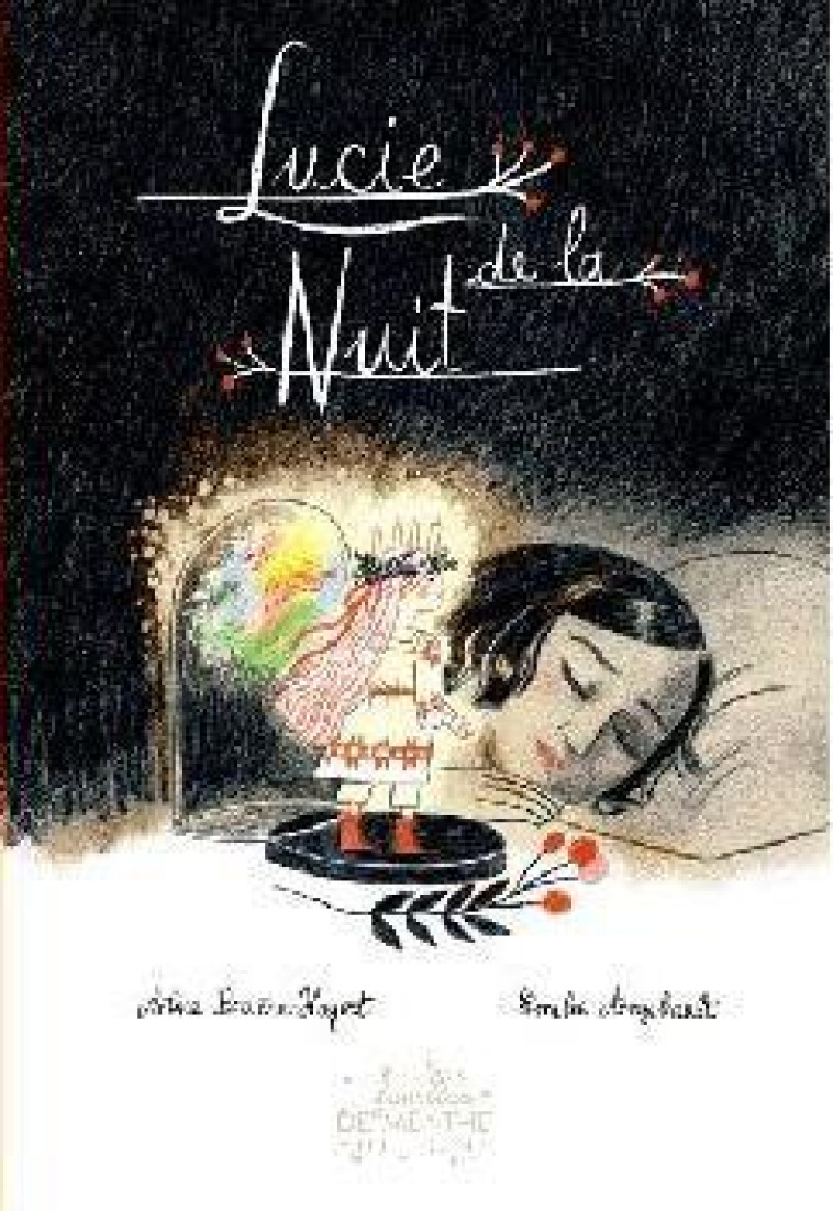 LUCIE DE LA NUIT - BRIERE-HAQUET - FEUILLES MENTHE