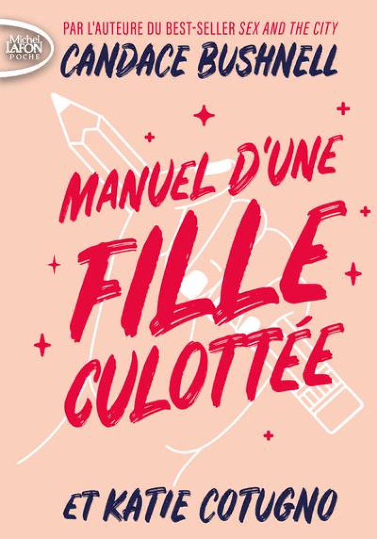 MANUEL D'UNE FILLE CULOTTEE - BUSHNELL/COTUGNO - LAFON POCHE