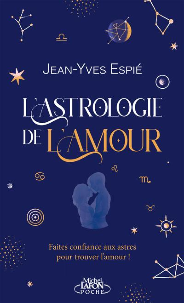 L'ASTROLOGIE DE L'AMOUR - ESPIE/RISTROPH - LAFON POCHE