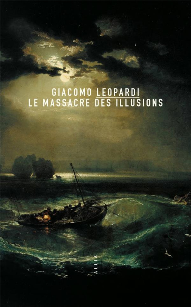 LE MASSACRE DES ILLUSIONS - LEOPARDI/RIGONI - ALLIA