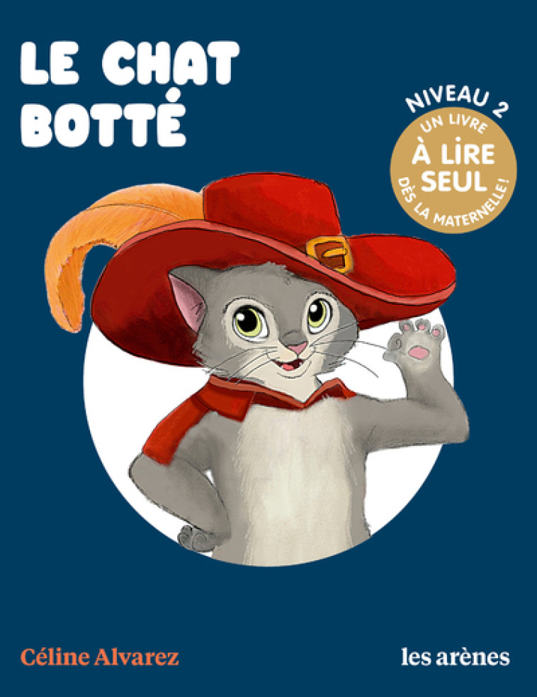 LE CHAT BOTTE - Céline Alvarez, Julie Machado - ARENES