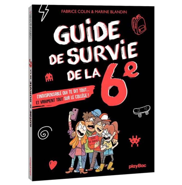 GUIDE DE SURVIE DE LA 6E - COLIN FABRICE - PRISMA