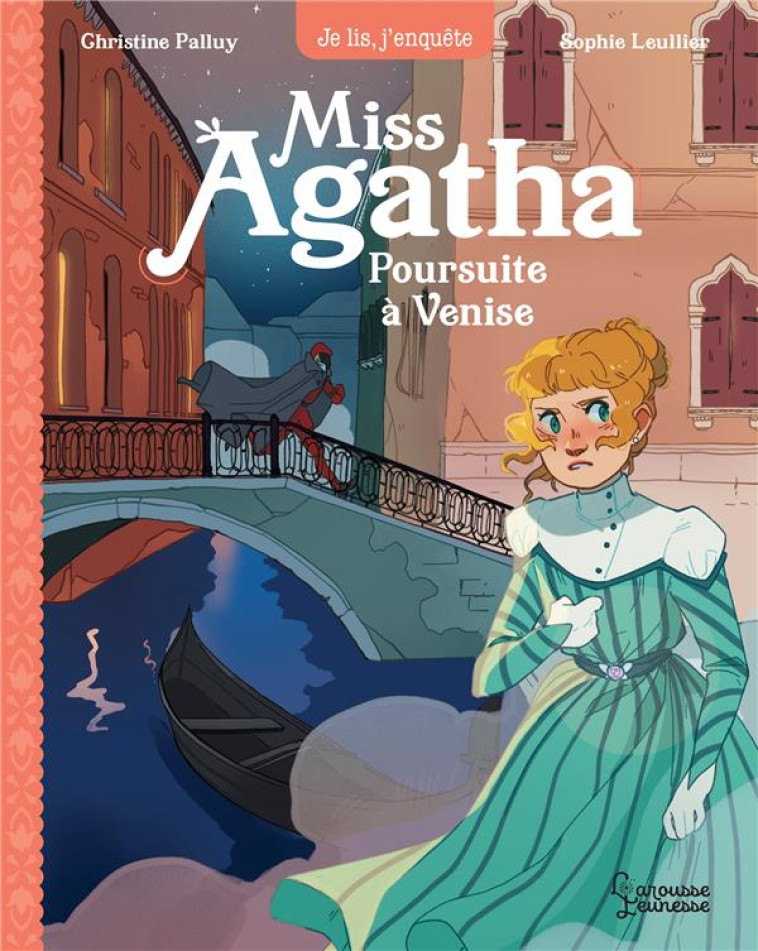 MISS AGATHA - POURSUITE A VENISE - PALLUY/LEULLIER - LAROUSSE