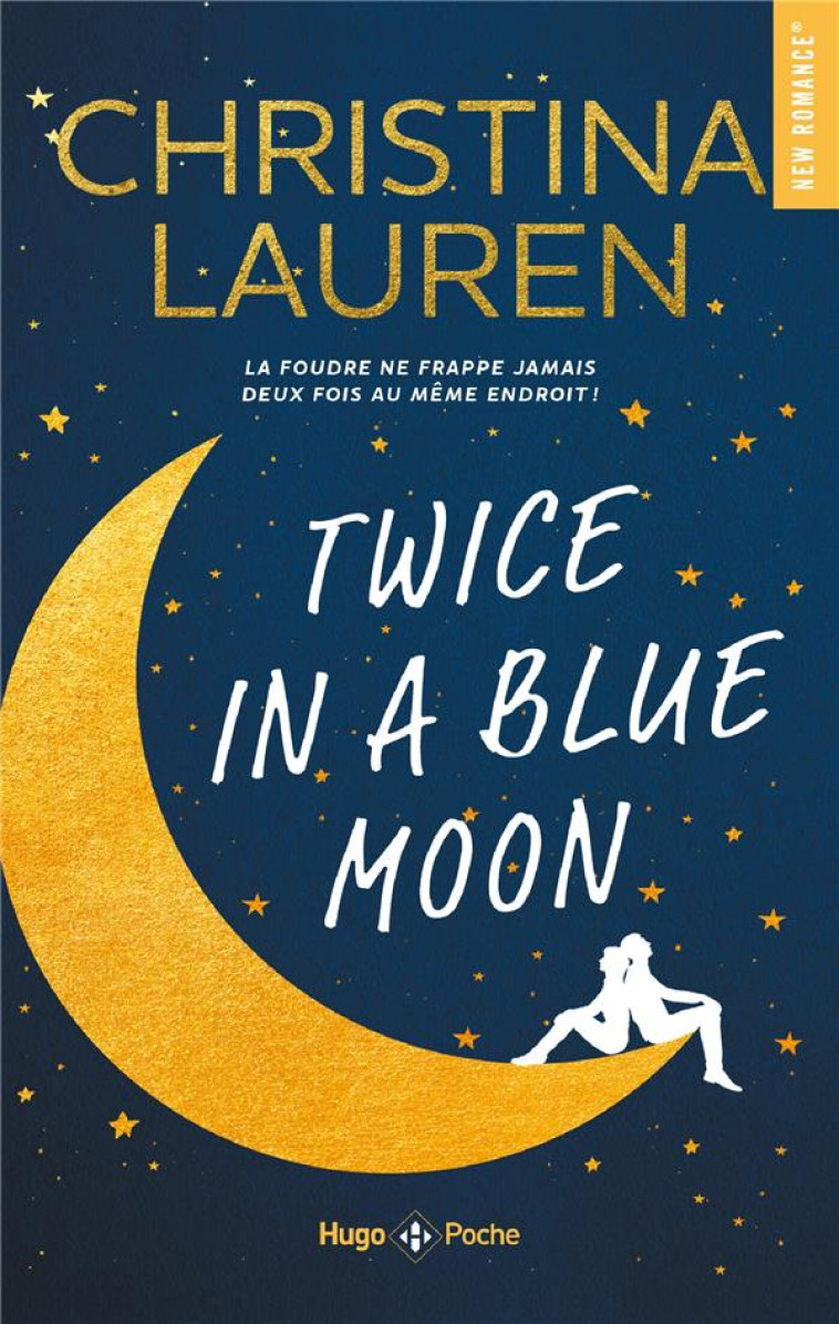 TWICE IN A BLUE MOON - POCHE - LAUREN CHRISTINA - HUGO JEUNESSE