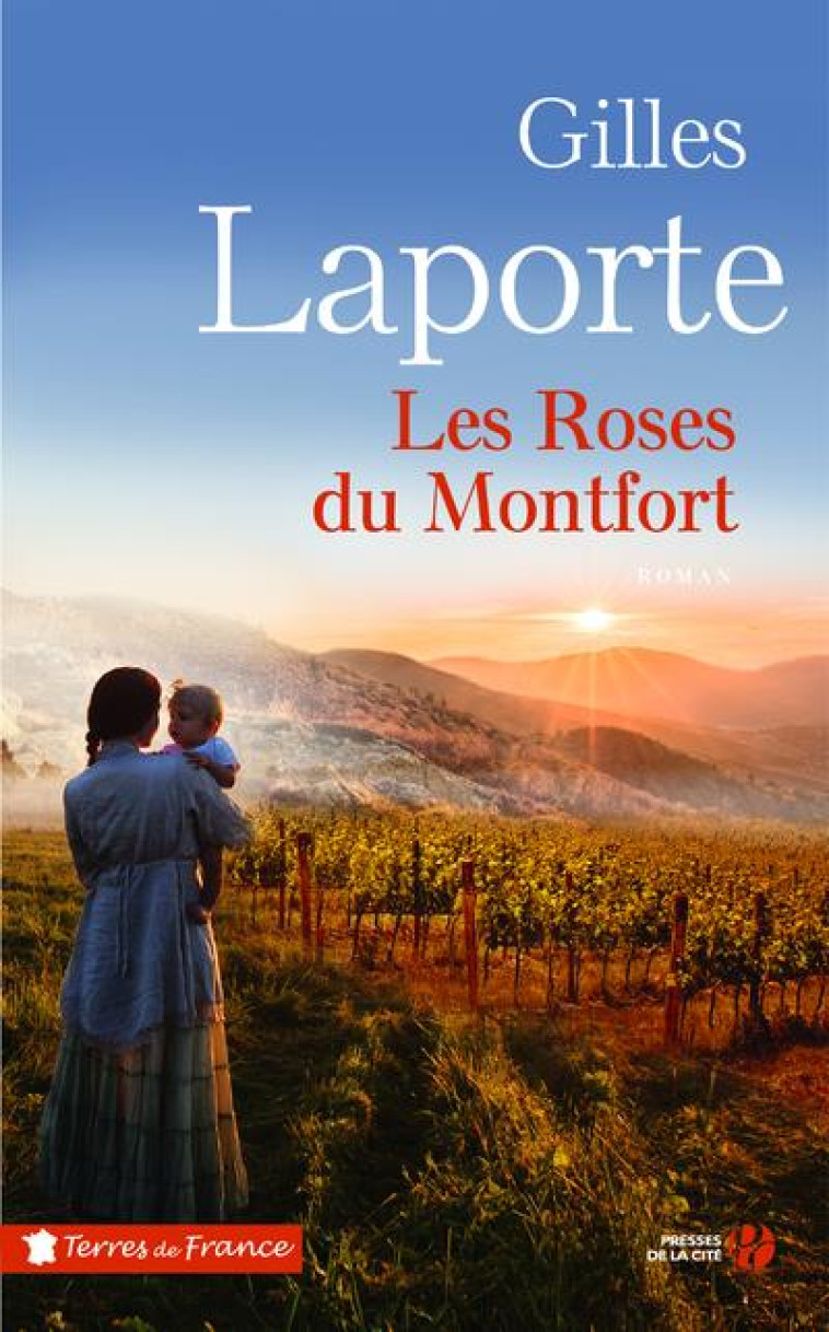 LES ROSES DU MONTFORT - LAPORTE GILLES - PRESSES CITE