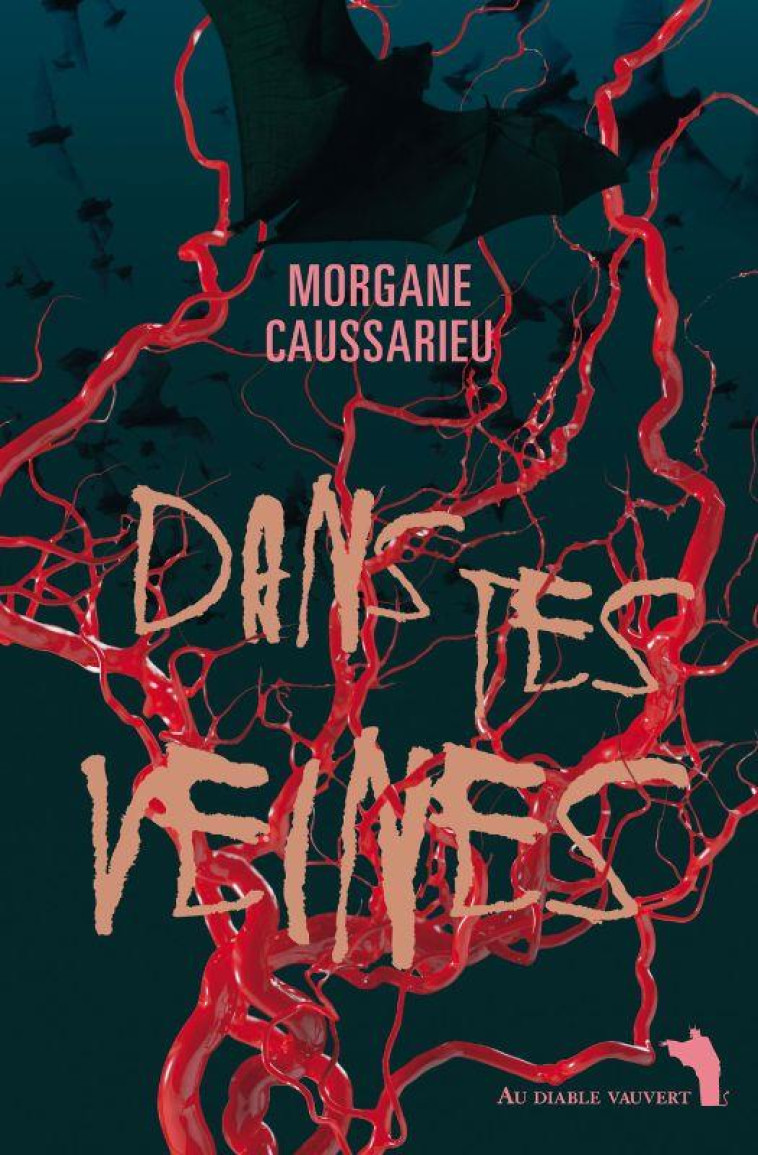 DANS TES VEINES - CAUSSARIEU MORGANE - DIABLE VAUVERT