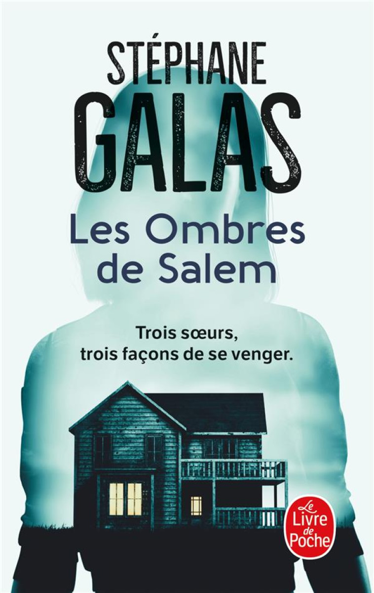 LES OMBRES DE SALEM - GALAS STEPHANE - LGF/Livre de Poche