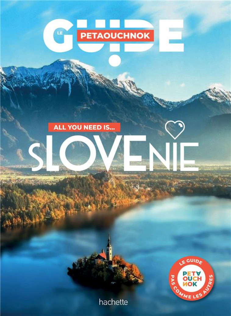 SLOVENIE GUIDE PETAOUCHNOK - DE CASABIANCA/FOLLET - HACHETTE