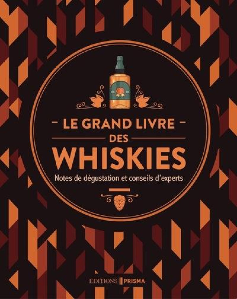 LE GRAND LIVRE DES WHISKIES - NOUVELLE EDITION - SMITH/ROSKROW/DEIBEL - FEMME ACTUELLE