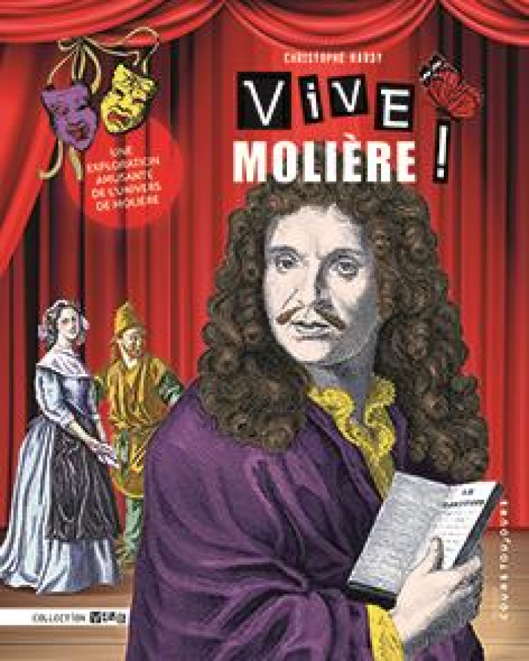 VIVE MOLIERE ! - HARDY CHRISTOPHE - COURS TOUJOURS